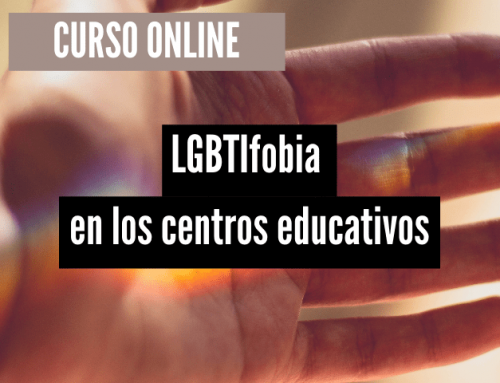 POSTPUESTO (Nuevas fechas) – LGBTIfobia en los centros educativos: qué es, porqué se da y cómo intervenimos