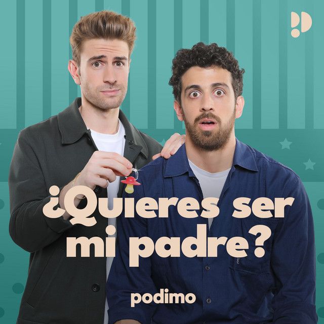 ¿Quieres ser mi padre?